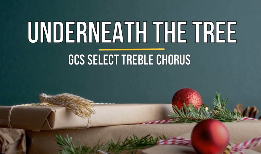 Treble Chorus - "Underneath the Tree"
