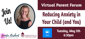 Virtual Parent Forum - Reducing Anxiety in Your Child (and You)