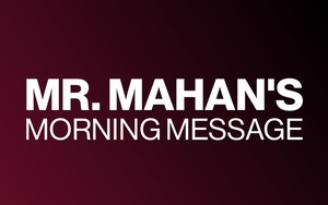 Elementary Morning Message from Mr. Mahan! Wednesday, April 8, 2020